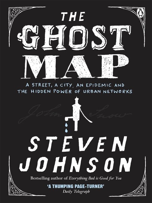 Title details for The Ghost Map by Steven Johnson - Available